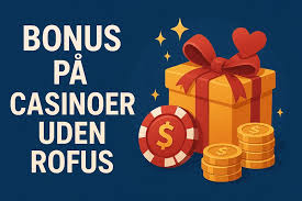 Casino Uden ROFUS Med MobilePay Oplev Spilglæde Uden Grænser Casino Uden ROFUS Med MobilePay Oplev Spilglæde Uden Grænser